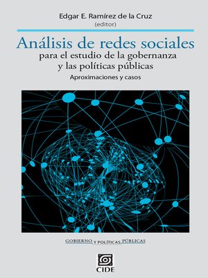 cover image of Análisis de redes sociales para el estudio de la gobernanza y las políticas públicas